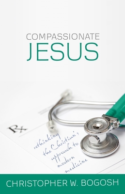 Compassionate Jesus: Rethinking the Christian's... 1601782284 Book Cover