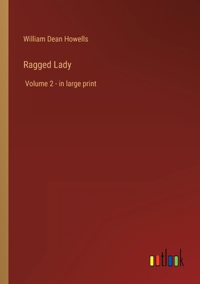 Ragged Lady: Volume 2 - in large print 3368326880 Book Cover