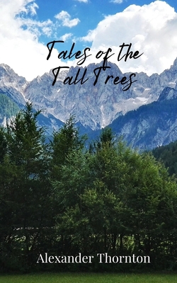 Tales of the Tall Trees 1805677039 Book Cover
