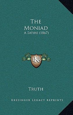 The Moniad: A Satire (1867) 1165167662 Book Cover