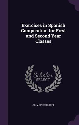 Exercises in Spanish Composition for First and ... 1355951380 Book Cover