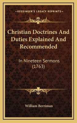 Christian Doctrines And Duties Explained And Re... 1165997142 Book Cover