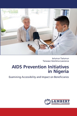 AIDS Prevention Initiatives in Nigeria 6208424712 Book Cover