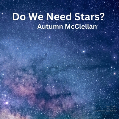 Do We Need Stars? B0DCFY8B5V Book Cover