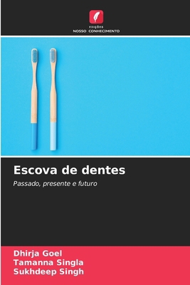 Escova de dentes [Portuguese] 6208258502 Book Cover