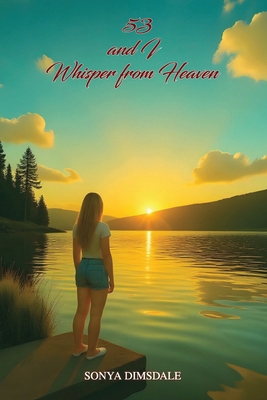 53 And A Whisper From Heaven B0G4KPWCDP Book Cover