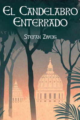 El Candelabro Enterrado [Spanish] B085RVQ1R9 Book Cover