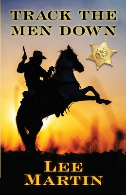 Track the Men Down : Large Print Edition [Large Print]            Book Cover