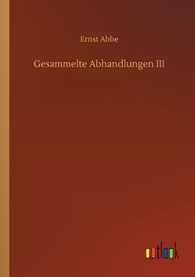 Gesammelte Abhandlungen III [German] 3734069823 Book Cover