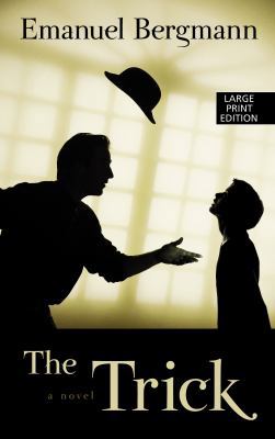 The Trick [Large Print] 1432846957 Book Cover