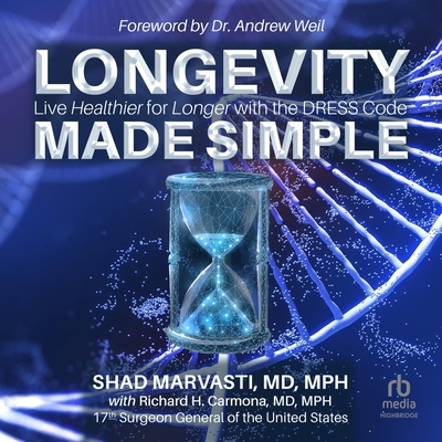 Longevity Made Simple: Live Healthier for Longe... B0GT298GNM Book Cover