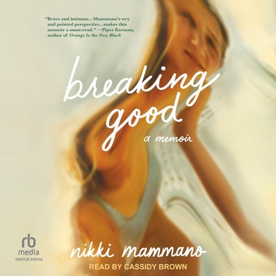 Breaking Good: A Memoir B0GSV5MBXN Book Cover