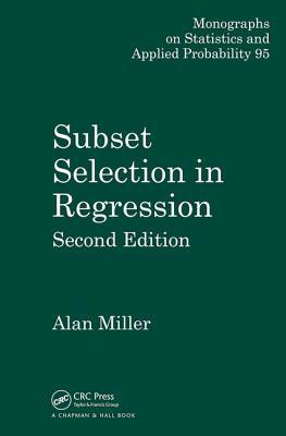 Subset Selection in Regression 1584881712 Book Cover