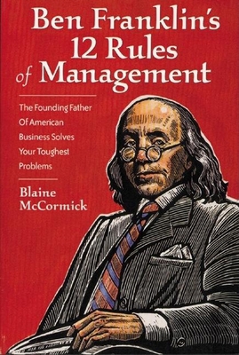 Ben Franklin's Twelve Rules of Management B007RBSYBM Book Cover