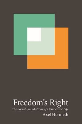 Freedom's Right: The Social Foundations of Demo... 0231162472 Book Cover