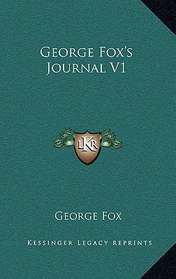 George Fox's Journal V1 1163199079 Book Cover