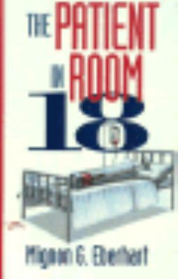 The Patient in Room 18 [Large Print] 0786200863 Book Cover