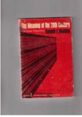 The Meaning of the 20th Century: The Great Tran... 0819171026 Book Cover
