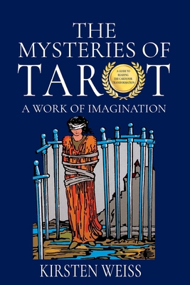 The Mysteries of Tarot: A Work of the Imaginati... 1944767908 Book Cover