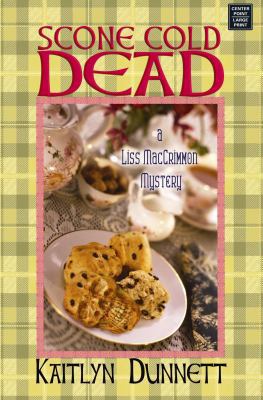 Scone Cold Dead [Large Print] 1602853088 Book Cover