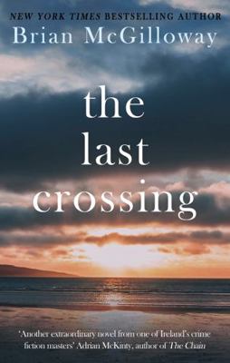 Last Crossing 1912534347 Book Cover