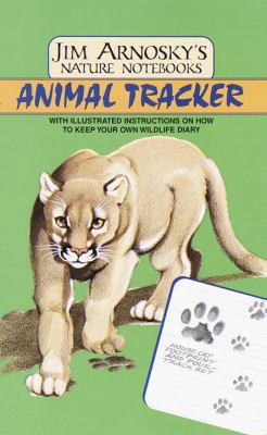 Animal Tracker (Jim Arnosky's Nature Notebooks) 0679867171 Book Cover