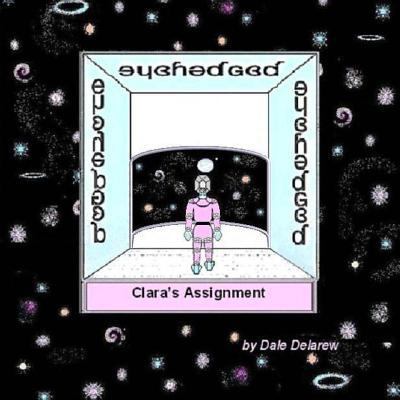 Clara's Assignment 1493664239 Book Cover