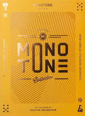 Palette 07: Monotone: New Single-Colour Designs 9881320429 Book Cover