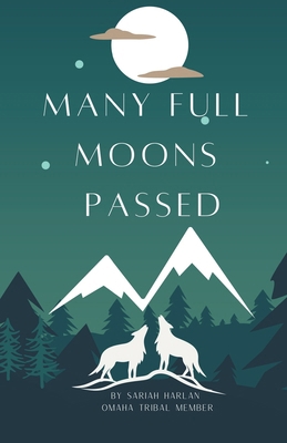 Many Full Moons Passed B0BMSP2MKQ Book Cover