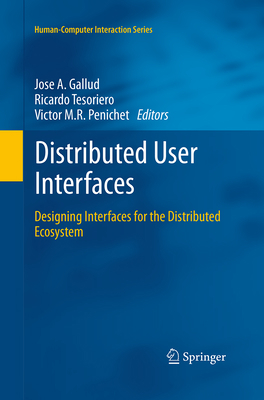 Distributed User Interfaces: Designing Interfac... 1447171748 Book Cover