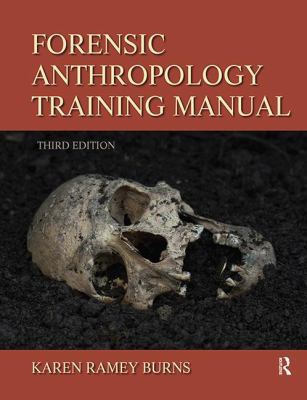 Forensic Anthropology Training Manual 1138403849 Book Cover