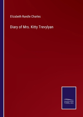 Diary of Mrs. Kitty Trevylyan 3752583665 Book Cover