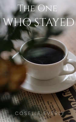 The One Who Stayed B0H6R5H8BZ Book Cover