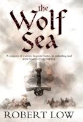 The Wolf Sea (Oathsworn 2) 0007215312 Book Cover