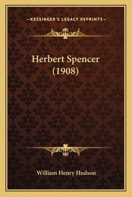 Herbert Spencer (1908) 1164001612 Book Cover