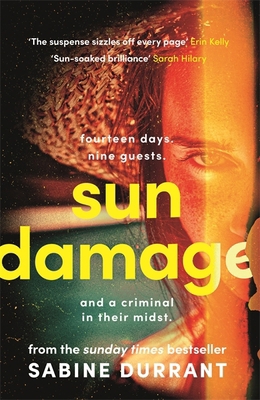 Sun Damage: The most exciting and obsessively r... 1473681707 Book Cover