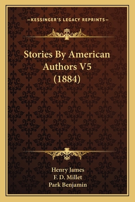 Stories By American Authors V5 (1884) 1168069629 Book Cover