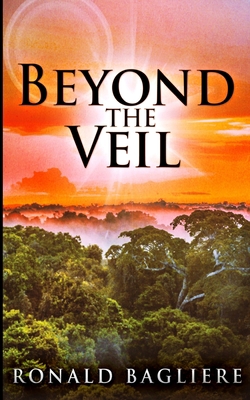 Beyond The Veil 1034588419 Book Cover