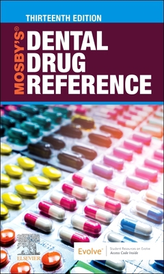 Mosby's Dental Drug Reference 0323779360 Book Cover