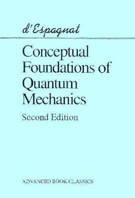 Conceptual Foundations Of Quantum Mechanics 0201406845 Book Cover