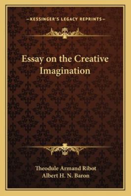 Essay on the Creative Imagination 1162958049 Book Cover