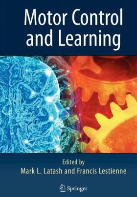Motor Control and Learning 1441937927 Book Cover