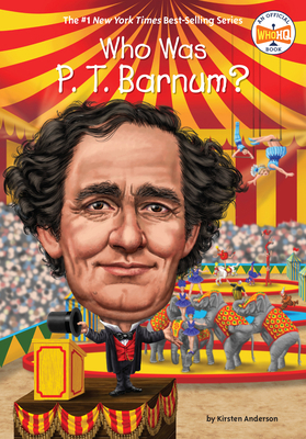 Who Was P. T. Barnum? 1524792225 Book Cover