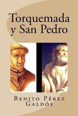 Torquemada y San Pedro [Spanish] 1533570558 Book Cover