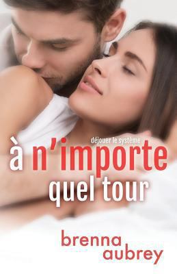 A n'importe quel tour [French] 1940951267 Book Cover