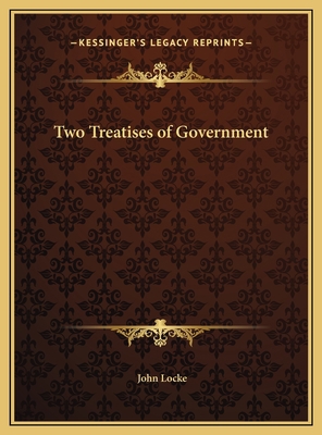 Two Treatises of Government 116968548X Book Cover