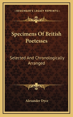 Specimens of British Poetesses: Selected and Ch... 1163474495 Book Cover