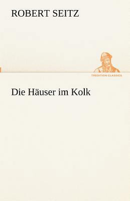 Die Häuser im Kolk [German] 3842417497 Book Cover