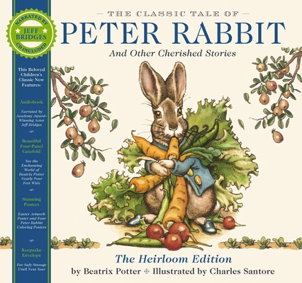 The Classic Tale of Peter Rabbit Heirloom Editi... 1646433572 Book Cover