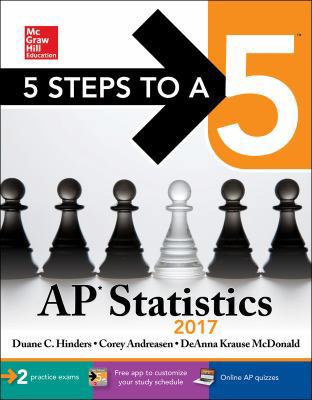 5 Steps to a 5 AP Statistics 2017 (McGraw-Hill ... 1259585344 Book Cover